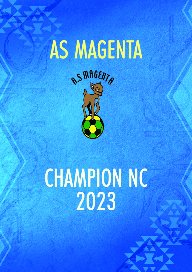 L'AS MAGENTA = CHAMPION DE CALEDONIE 2023 | SUPER LIGUE 