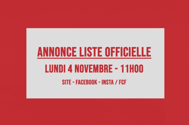 Annonce de la LISTE OFFICIELLE = ce LUNDI 4 NOVEMBRE (11H00) | Sélection A