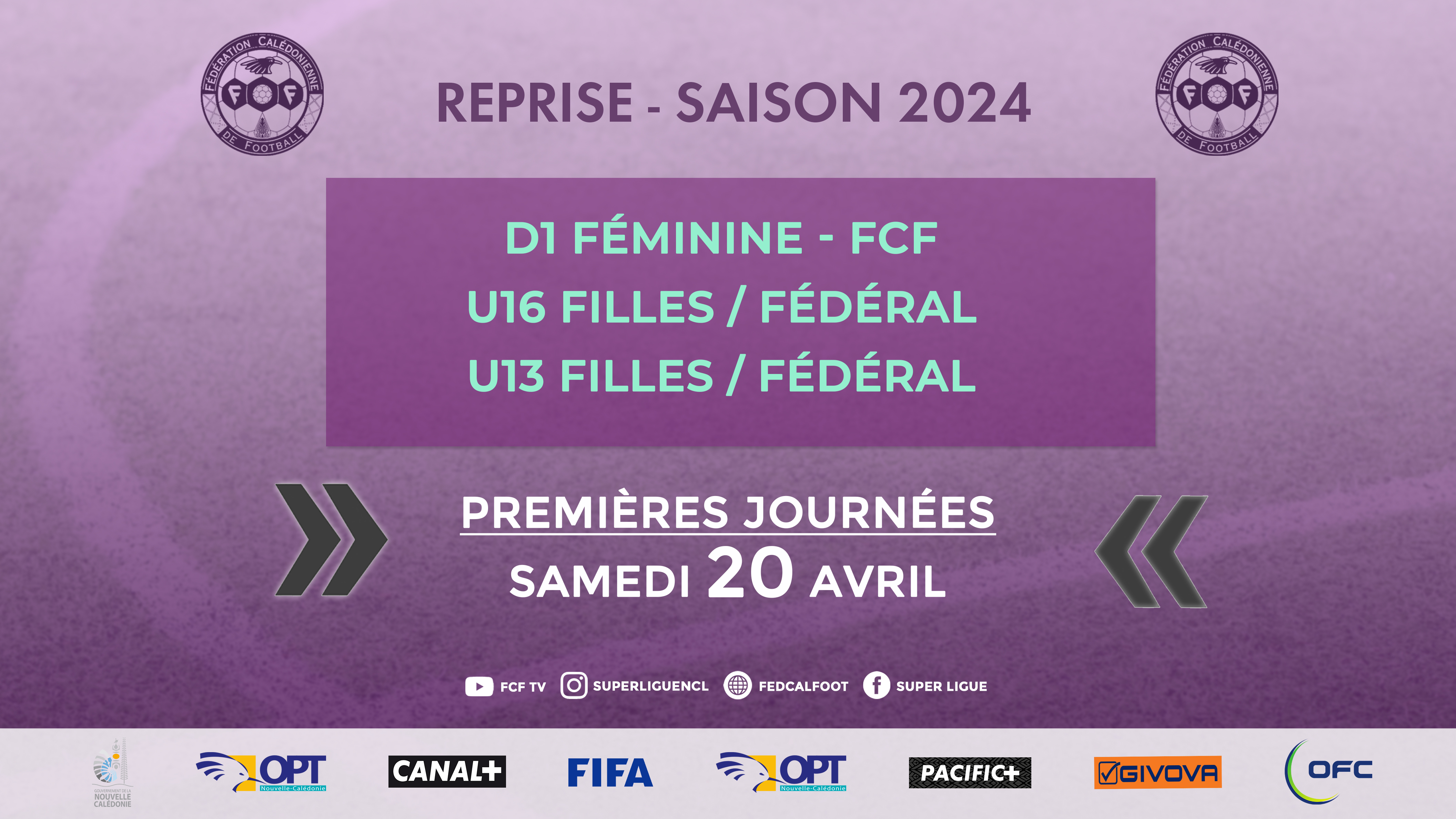 Le Football FEMININ reprend ses droits / Reprise des championnats FCF = ce SAMEDI 20 AVRIL [D1 FCF - U16 Fédéral - U13 Fédéral]