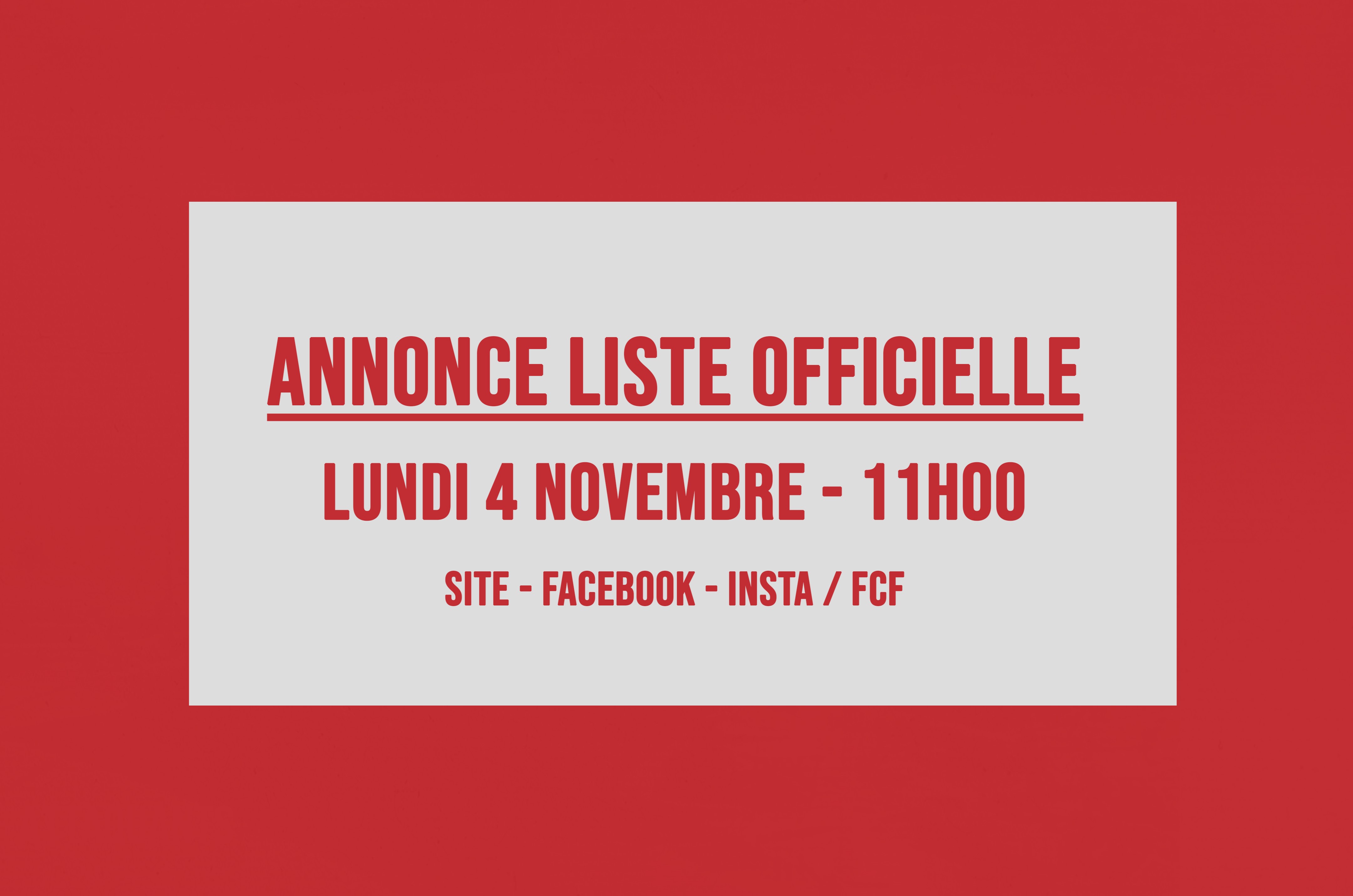 Annonce de la LISTE OFFICIELLE = ce LUNDI 4 NOVEMBRE (11H00) | Sélection A