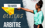 ' TOI AUSSI DEVIENS ARBITRE ' | Programme des FORMATIONS INITIALES en ARBITRES (FCF) 