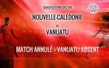 La rencontre NOUVELLE-CALEDONIE vs VANUATU annulée | Qualifications U19 OFC